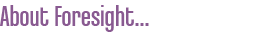 About Foresight Arizona